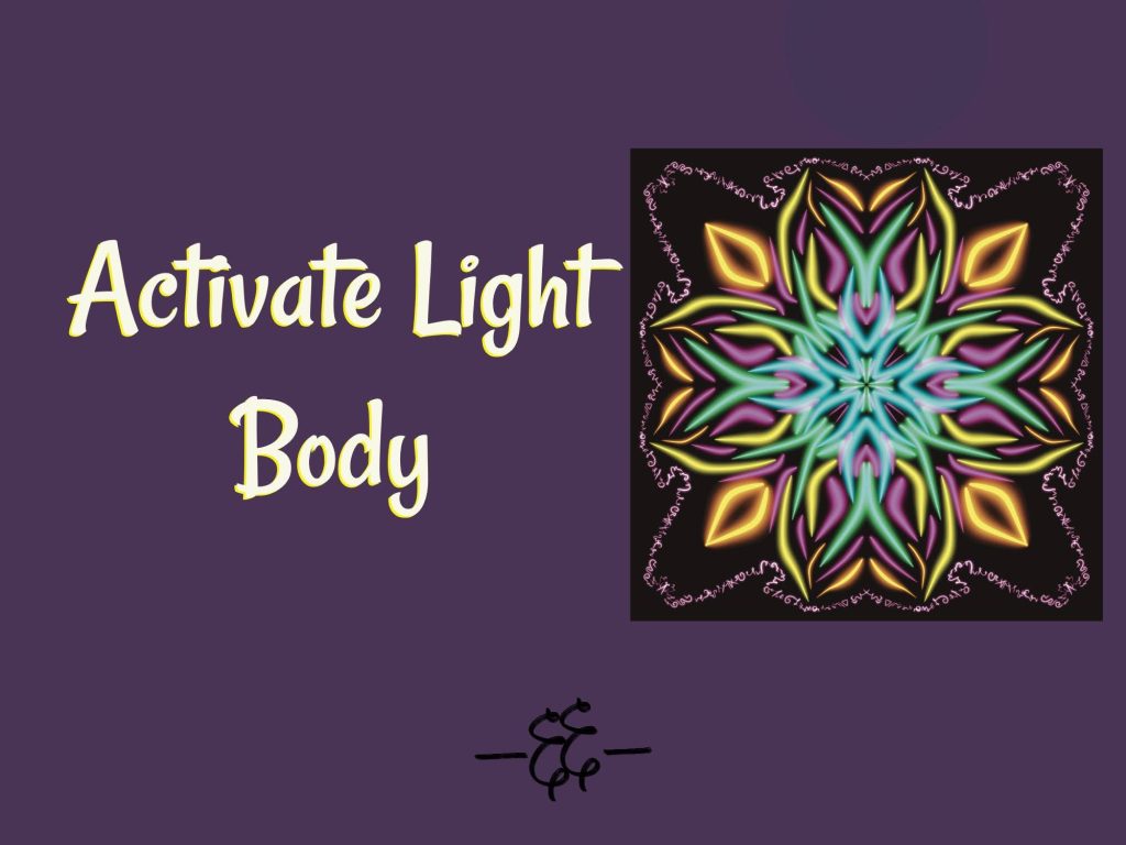 a light language art image with the text "Activate Light Body" 